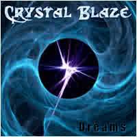 Crystal Blaze : Dreams
